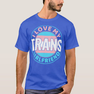 Transgender Ik hou van mijn Trans Vriendin LGBT T-shirt