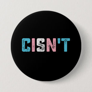 Transgender trots Cis is niet LGBTQ Trans vlag gra Ronde Button 7,6 Cm