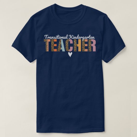 Transitional Kindergarten Teacher Leopard Cute TK T-shirt (Design voorkant)