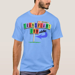 Transplant Inn(side) retro motel sign T-shirt