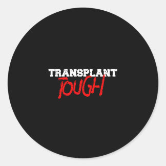 Transplant Tough Ronde Sticker