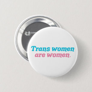 Transvrouwen zijn vrouwen Transgender Ronde Button 5,7 Cm