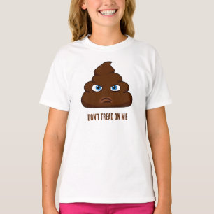 Trap niet op mijn poep t-shirt