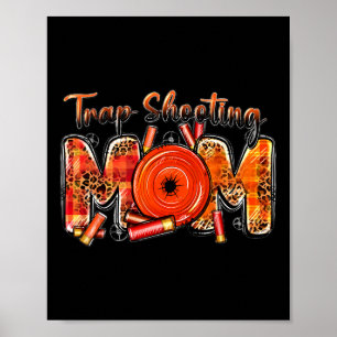 Trap Shooting Mom Western Leopard Moederdag Hun Poster