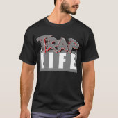 Trap'n Life til infinity T-shirt (Voorkant)