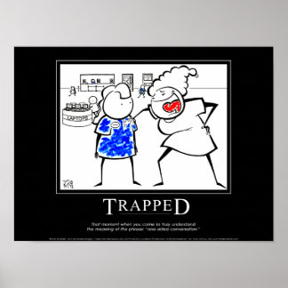 "TRAPPED" Motivatie Poster "Retail Sunshine"