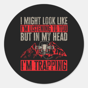 Trapping Trap Hunting Trapper 1 Ronde Sticker