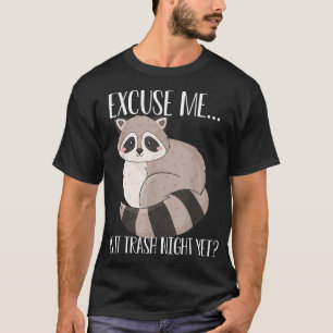 Trash Night Racoon, Racoons Lover Pet Animal T-Shi T-shirt