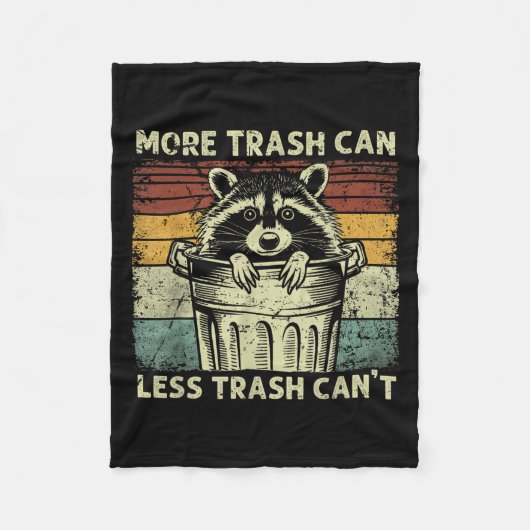 Trash Panda Raccoon It's Called Trash Can Not Tras Fleece Deken (Voorkant)