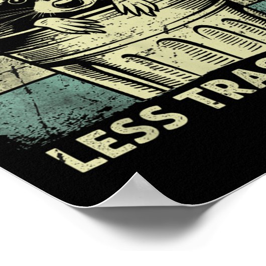 Trash Panda Raccoon It's Called Trash Can Not Tras Poster (Hoek)