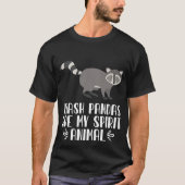 Trash Pandas is mijn geest T-shirt (Voorkant)