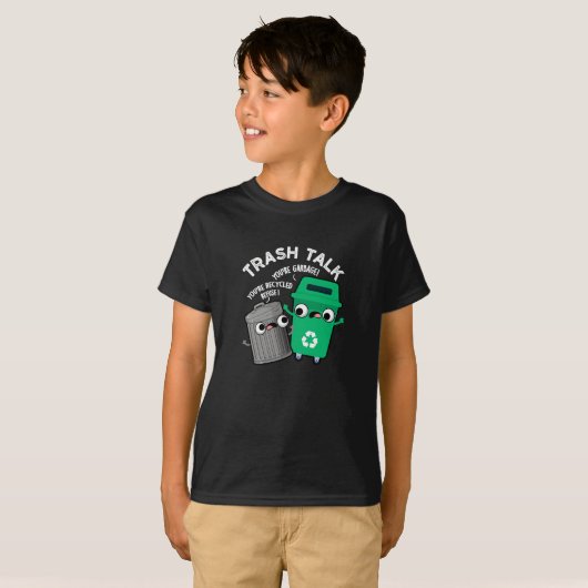 Trash Talk Funny Garbage Bin Pun Dark BG T-shirt (Voorkant volledig)