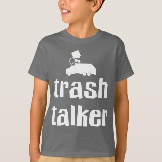 Trash Talker Garbage Shirt (Voorkant)