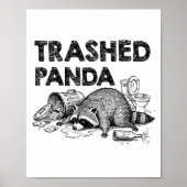 Trashed Panda Funny Drunk Racoon Gets Drunk Meme F Poster (Voorkant)