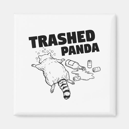 Trashed Panda Funny Drunk Racoon Magneet (Voorkant)