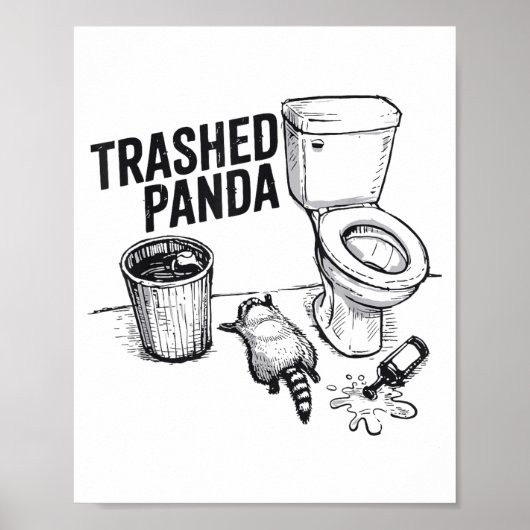 Trashed Panda Funny Drunk Racoon Poster (Voorkant)