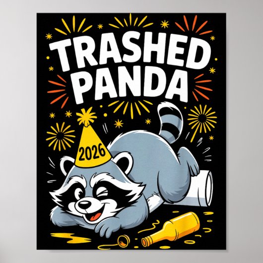 Trashed Panda New Year 2026 Funny Raccoon Design Poster (Voorkant)
