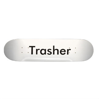 Trasher Board Skateboard
