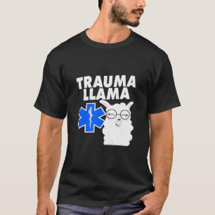 Trauma Lama Emt Ems T-shirt