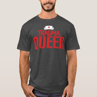 Trauma Queen T-shirt