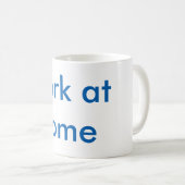 Travail à la maison Mug (Devant droit)