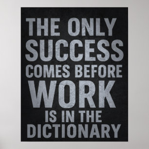Travail avant succès - Poster motivationnel
