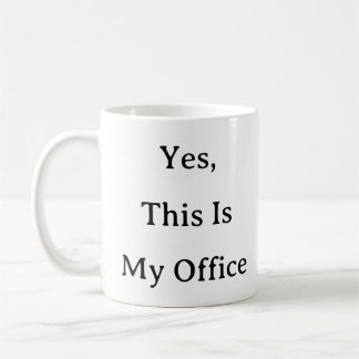 Travail de la Mug - Oui C'est mon cadeau de bureau