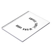 Travail plus tard café d'abord carnet de notes de (Côté gauche)