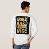 Travaille dur, reste humble" T-shirt (Dos entier)
