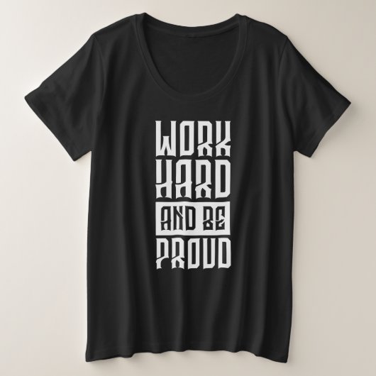 Travailler dur être fier (Design devant)