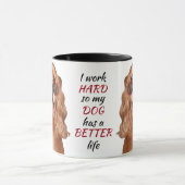 Travailler dur pour mon Cocker Spaniel Dog Mug (Centre)