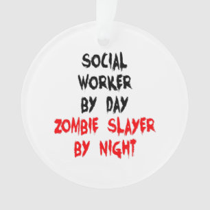 Travailleur social Zombie Slayer