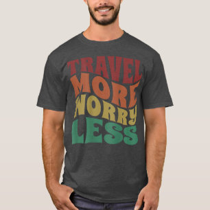 Travel more Worker Miness Mannen Women Kinder Vaca T-shirt