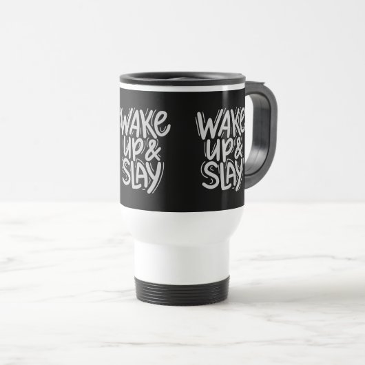 Travel Mug – WAKE UP & SLAY Bold Motivational (Devant droit)