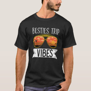 Traveler Vacation Besties Trip Vibes Sungla T-shirt