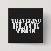 Traveling Black Women Button