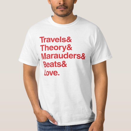 Travels en theorie, marauders en Beats en Love. T-shirt (Voorkant)