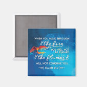 "Traversez le feu" Ésaïe 43:2 Bible Verse Magnet (Recto/Verso)