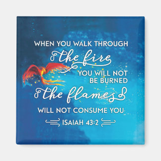 "Traversez le feu" Ésaïe 43:2 Bible Verse Magnet