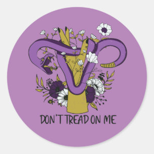Tread niet op me baarmoeder ronde sticker