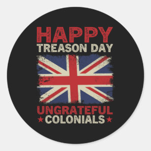 Treasday ondankbare kolonialen 4 juli Britse Ronde Sticker