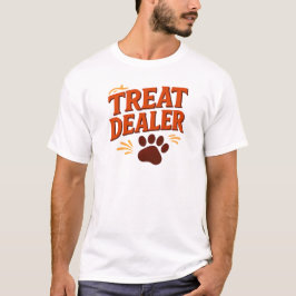 Treat Dealer Dog Mom Shirt - Funny Dog Lover Gift 