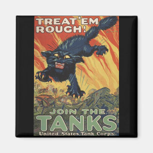 Treat Em Rough-1918 Magneet