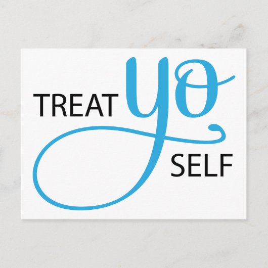 Treat Yo Self Blue Briefkaart (Voorkant)