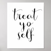Treat yo self poster (Voorkant)