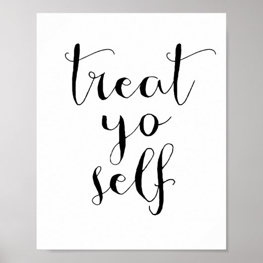 Treat yo self poster (Voorkant)