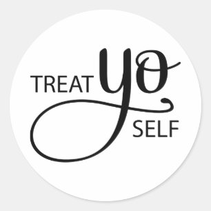 Treat Yo Self Ronde Sticker