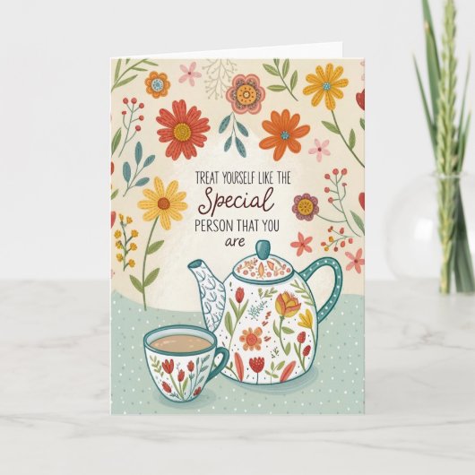 Treat Yourself Tea Time Encouragement Card Kaart (Voorkant)