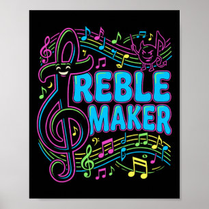 Treble Maker Grappige muziek grap T-shirt Koor En Poster