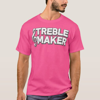 Treble Maker Grappige Muziek Student Teacher Band  T-shirt